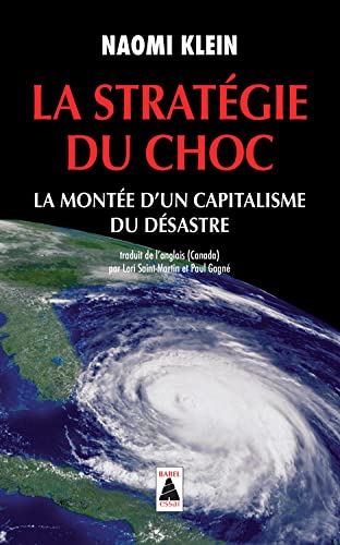 La Stratégie du choc: La Montée d'un capitalisme du désastre