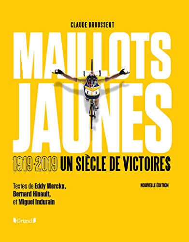 Les Maillots Jaunes du Tour de France