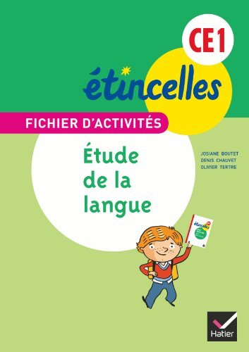 Etincelles Français CE1 éd. 2012 - Fichier d'activités Etude de la langue + Aide-mémoire