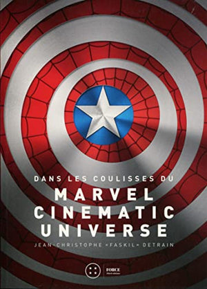 Dans les coulisses du Marvel Cinematic Universe