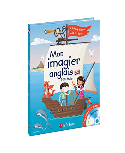 Dictionnaire Mon imagier anglais - Apprendre l'anglais par l'image et la chanson