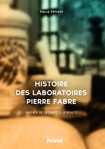 histoire des laboratoires pierre fabre