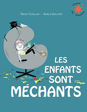 Les enfants sont méchants