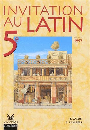 Invitation latin, 5e élève, édition 1997