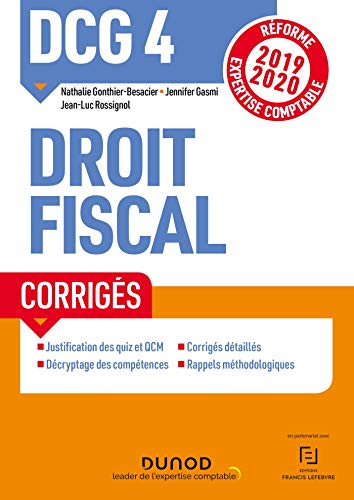 DCG 4 Droit fiscal - Corrigés - Réforme 2019/2020: Réforme Expertise comptable 2019-2020