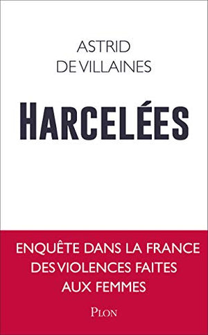 Harcelées