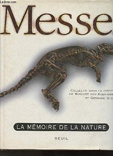 Messel : la mémoire de la nature