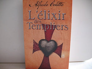 L'élixir des templiers