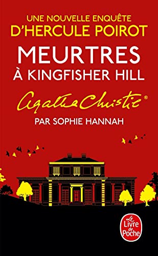 Meurtres à Kingfisher Hill: Une nouvelle enquête d'Hercule Poirot