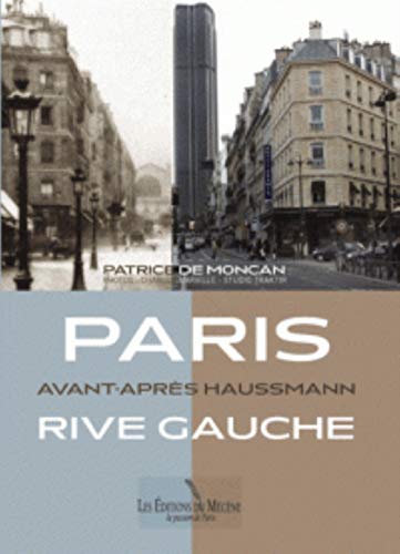 Paris Avant-Après Haussmann - Rive Gauche