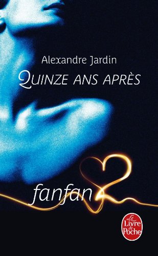 Fanfan2 - Quinze ans après