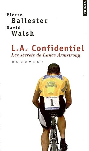 LA Confidentiel: Les secrets de Lance Armstrong