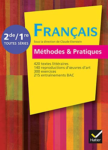 Français méthodes & pratiques 2de/1re toutes séries