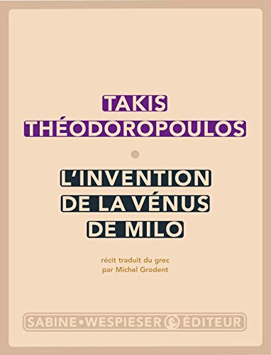 L'invention de la Vénus de Milo