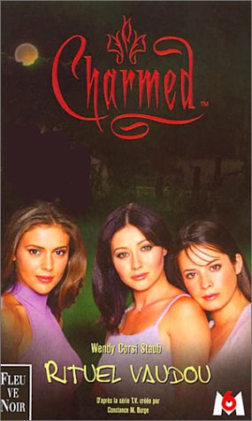 Charmed, tome 5 : Rituel vaudou