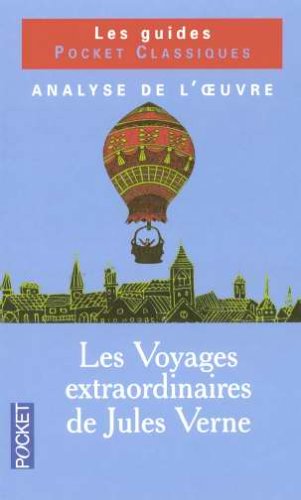 Les Voyages extraordinaires de Jules Verne: Analyse de l'oeuvre