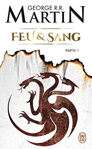 Feu et sang, Tome 1 (House of the Dragon)