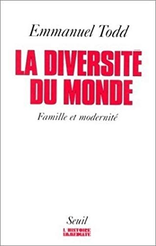 La Diversité du monde : Famille et modernité