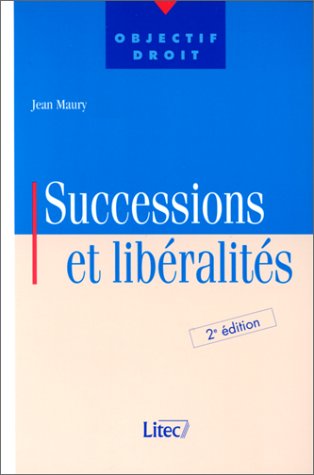 Successions et libéralités (ancienne édition)