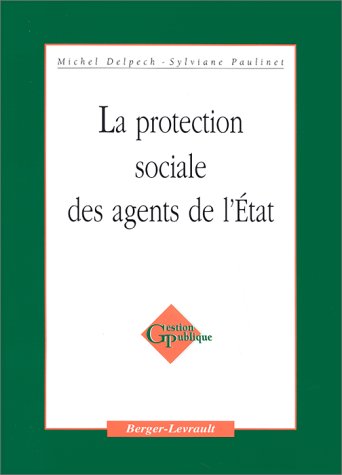 La protection sociale des agents de l'état