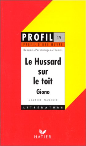 "Le hussard sur le toit" (1951), Giono