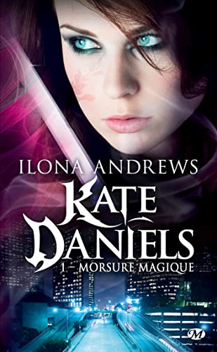 Kate Daniels, T1 : Morsure magique