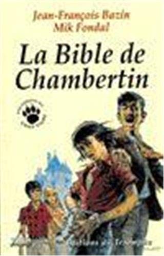La Bible de Chambertin