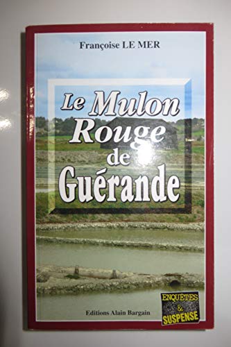 Le mulon rouge de Guérande