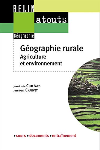 Géographie agricole et rurale: Cours - documents - entraînement