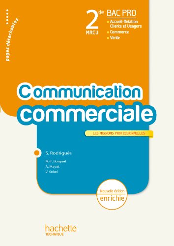 La communication commerciale 2de Bac Pro - Livre élève - Ed.2011