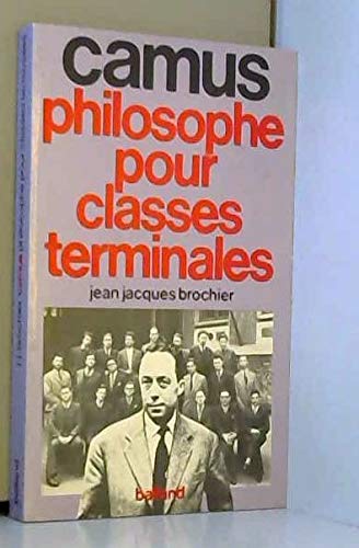 Albert Camus, philosophe pour classes terminales