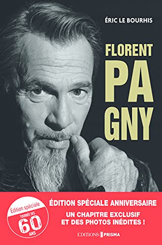 Florent Pagny - Portrait d'un éternel rebelle (édition anniversaire)