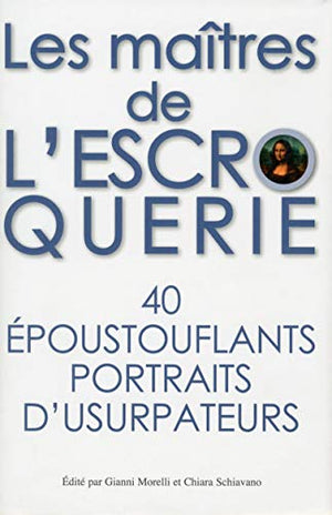 Les maîtres de l'escroquerie