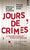 Jours de crimes