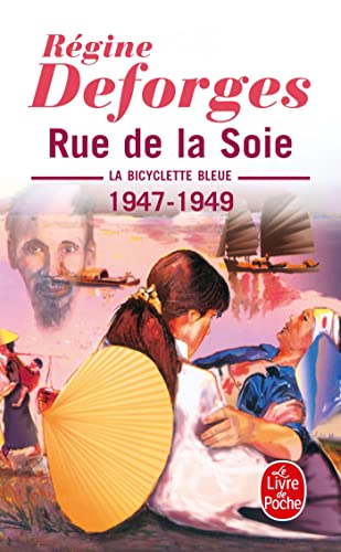 La Bicyclette bleue, tome 5 : Rue de la Soie, 1947-1949