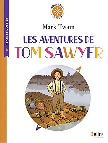 Les aventures de Tom Sawyer: Boussole Cycle 3