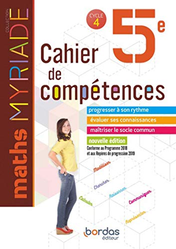 Myriade - Cahier de compétences - Mathématiques 5e - Edition 2019