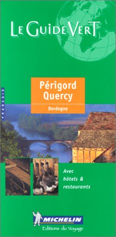 Périgord, Quercy : Dordogne