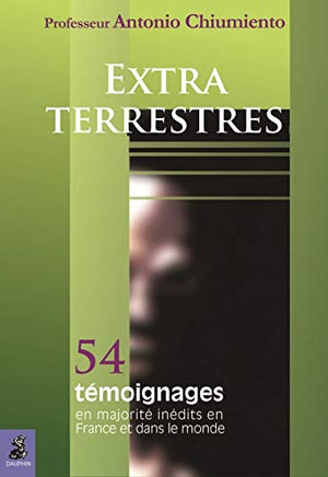 Extra-terrestres: 54 témoignages