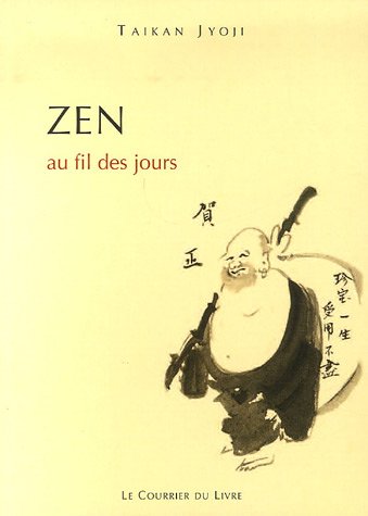 Zen: Au fil des jours