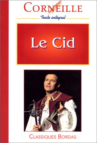CORNEILLE/CB LE CID (Ancienne Edition)