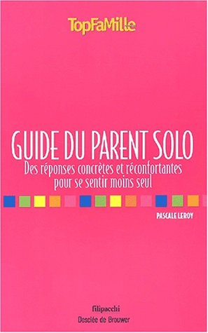 Guide du parent solo