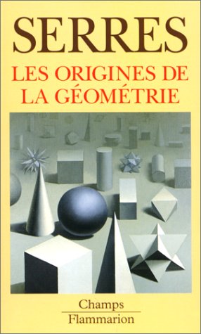Les origines de la géométrie. Tiers livre des fondations