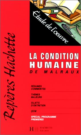 "La condition humaine" de Malraux