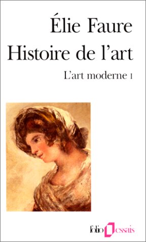HISTOIRE DE L'ART. L'art moderne tome 1