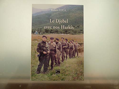 Le djebel avec nos harkis