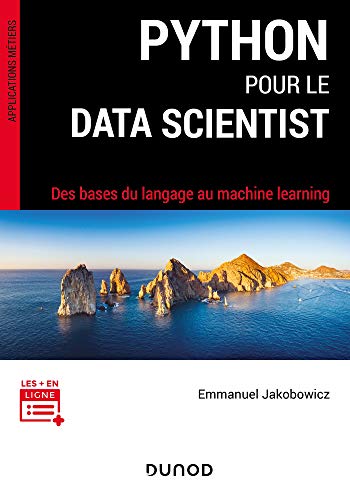 Python pour le data scientist - Des bases du langage au machine learning
