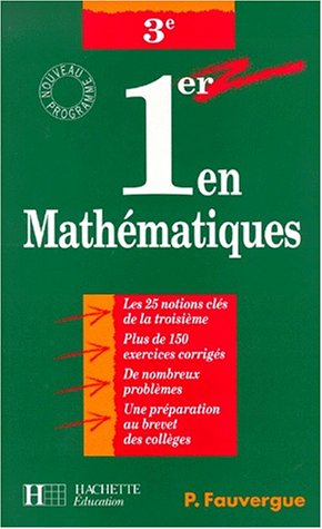 Premier en mathématiques en 3e. Nouvelle édition 1999