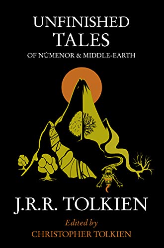 Unfinished Tales: Of Numenor and Middle-Earth