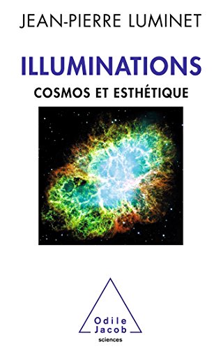 Illuminations: Cosmos et esthétique